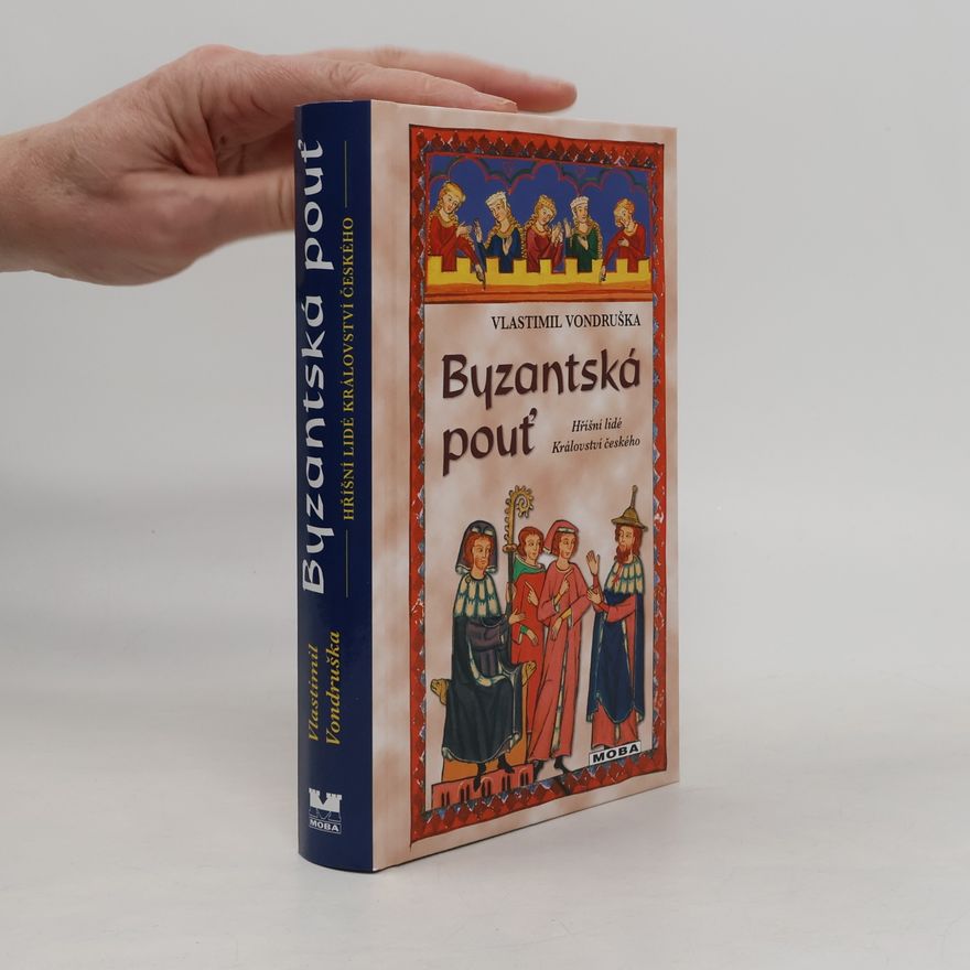 Vlastimil Vondruška Byzantská pouť