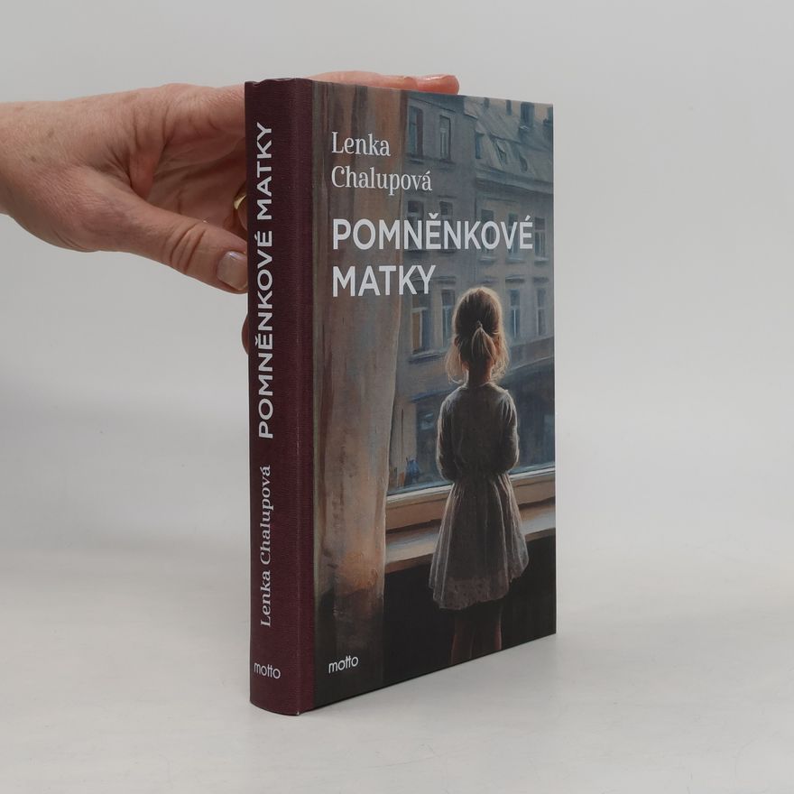 Lenka Chalupová Pomněnkové matky