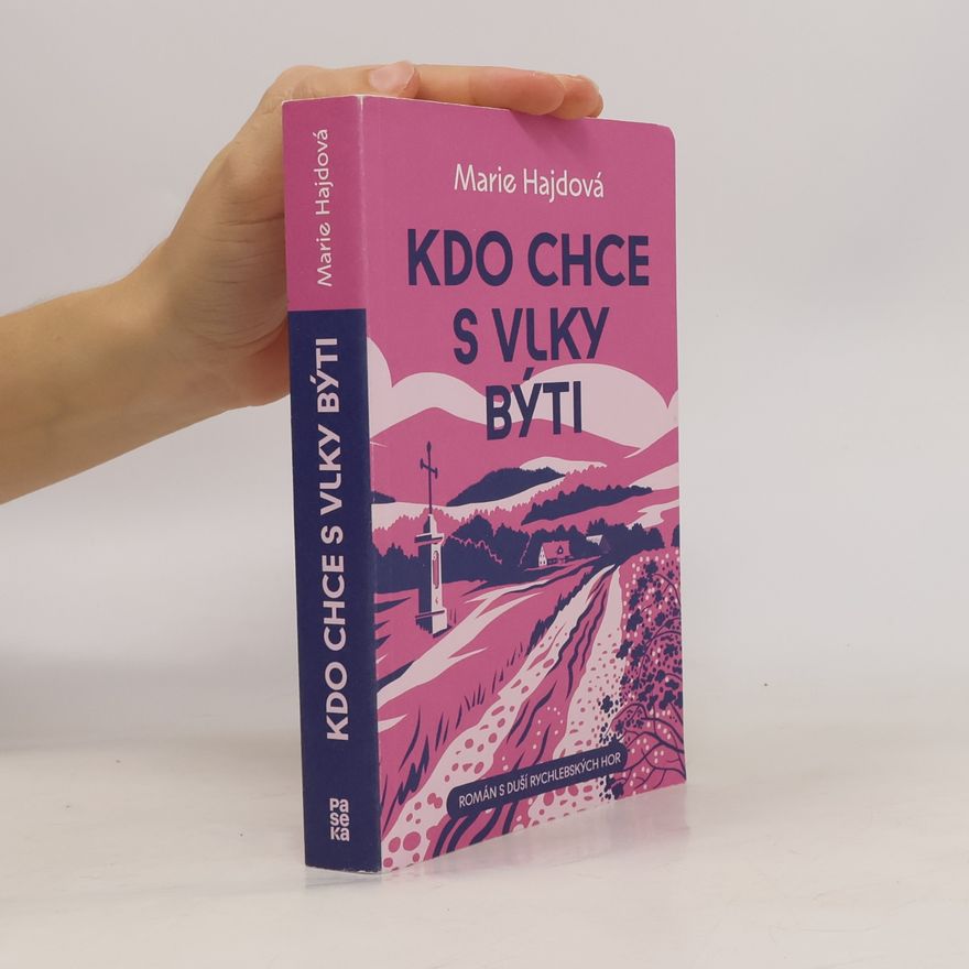 Marie Hajdová Kdo chce s vlky býti