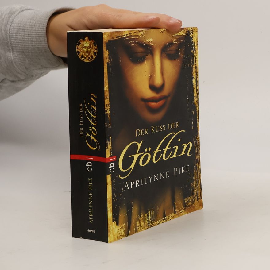 Aprilynne Pike Der Kuss der Göttin