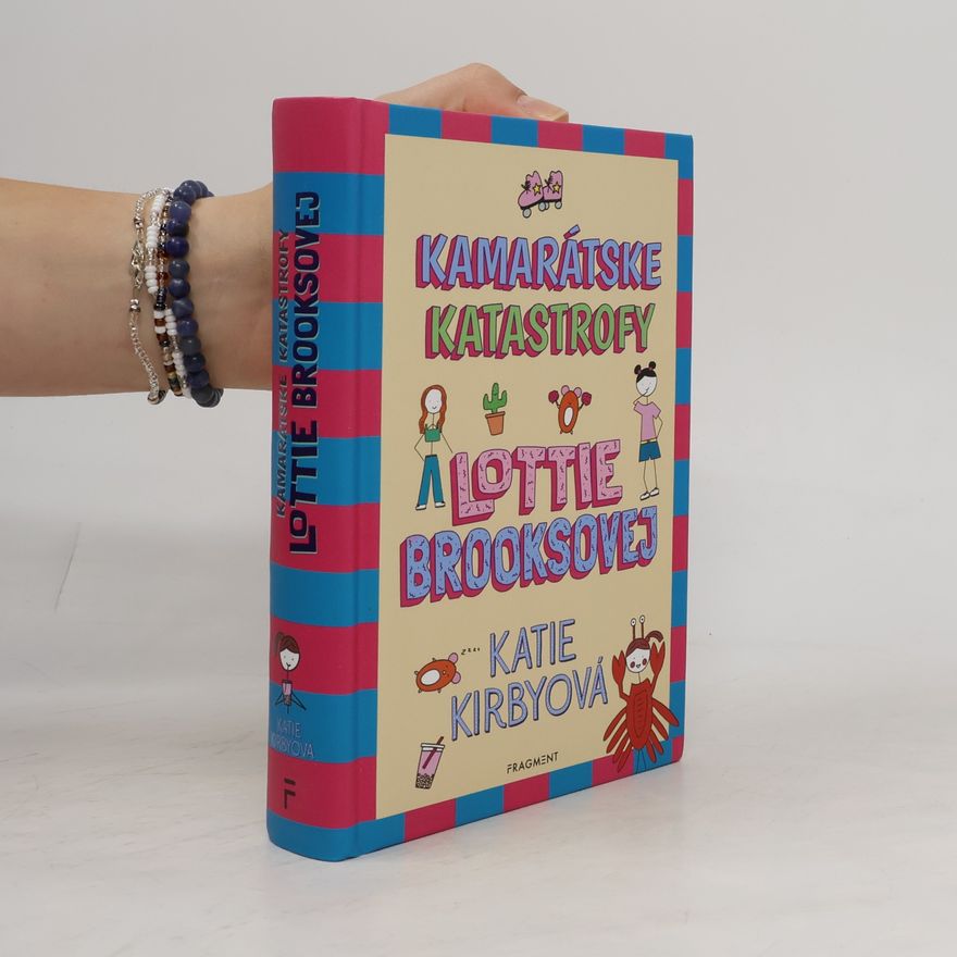 Katie Kirby Kamarátske katastrofy Lottie Brooksovej
