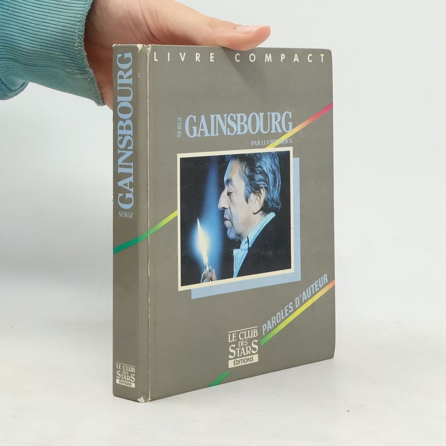 Lucien Rioux Serge Gainsbourg