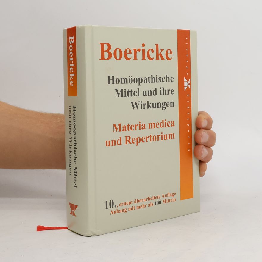William Boericke Homöopathische Mittel und ihre Wirkungen