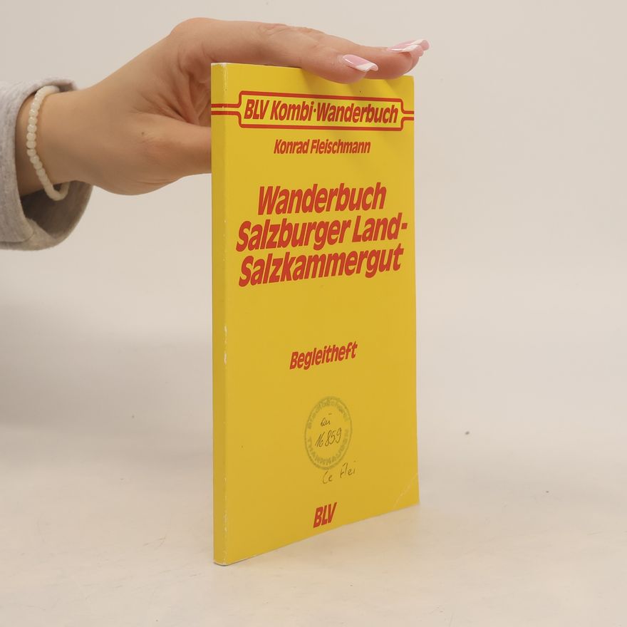 Konrad Fleischmann Wanderbuch Salzburger Land- Salzkammergut