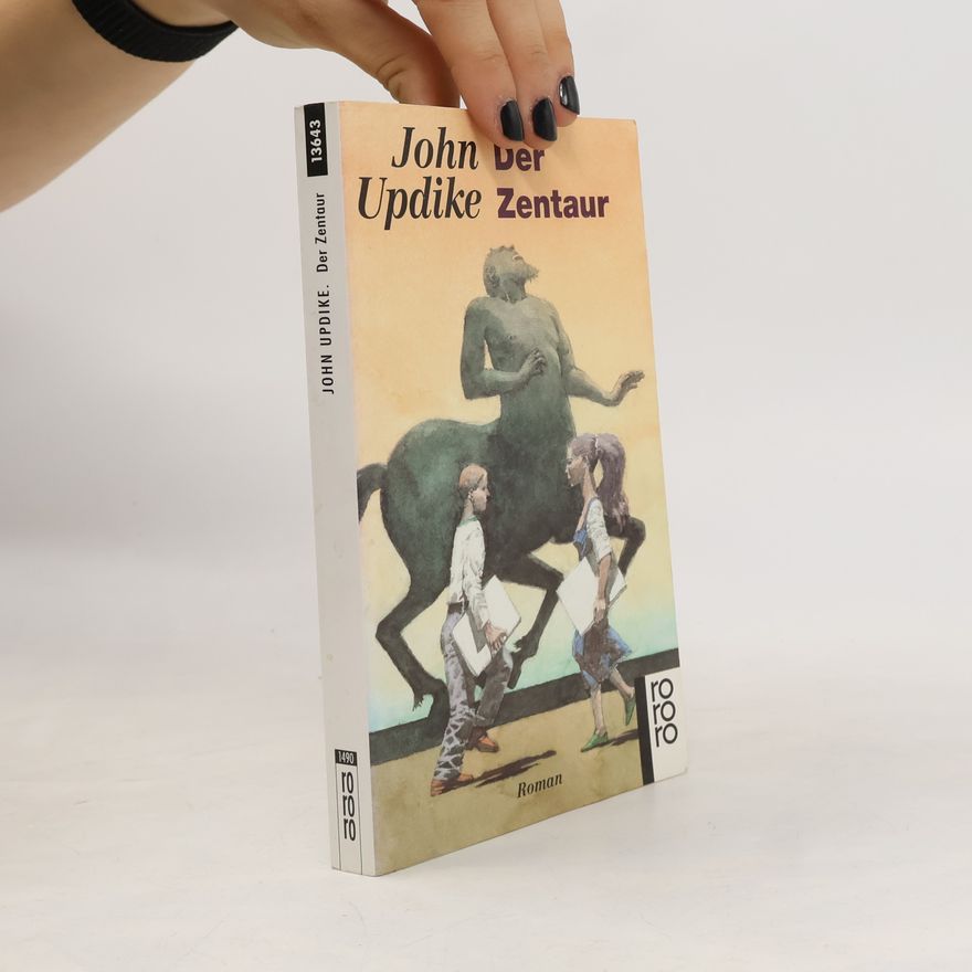 John Updike Der Zentaur