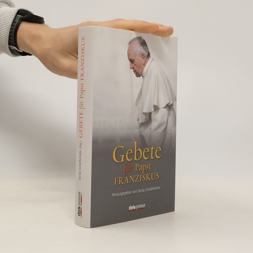 Gerda Schaffelhofer Gebete für Papst Franziskus