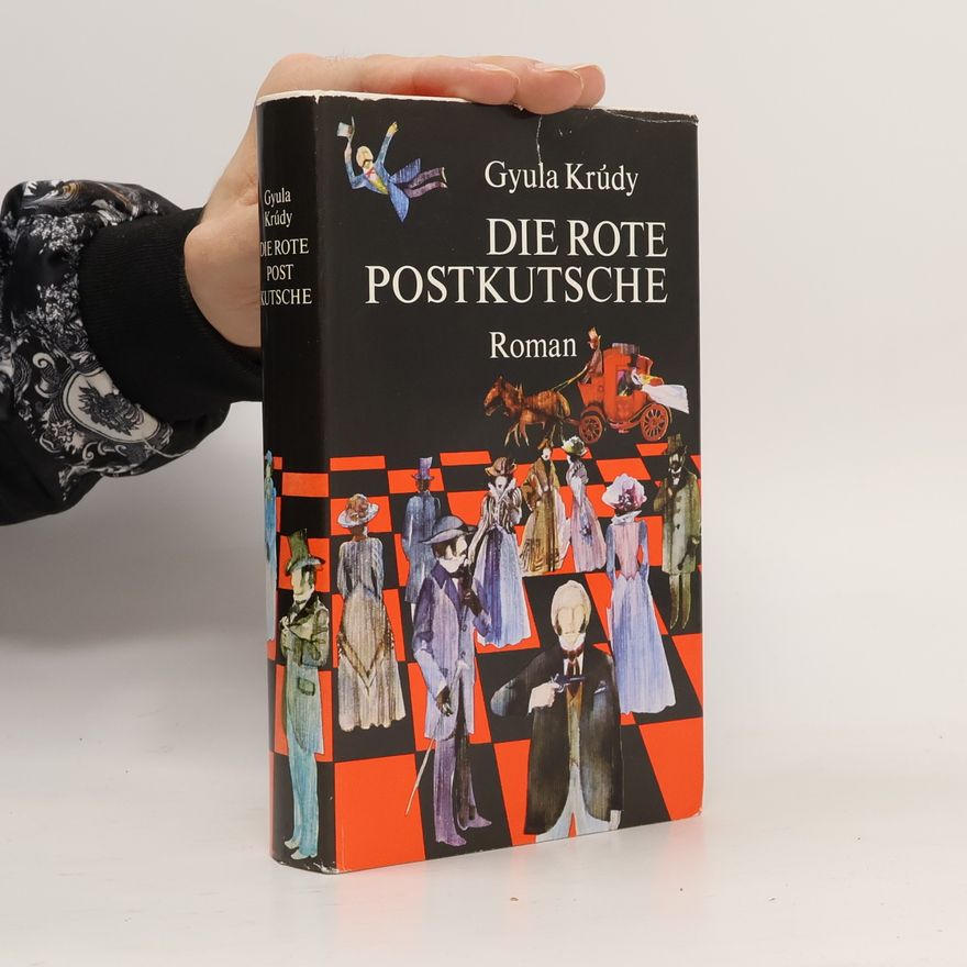 Gyula Krúdy Die rote Postkutsche