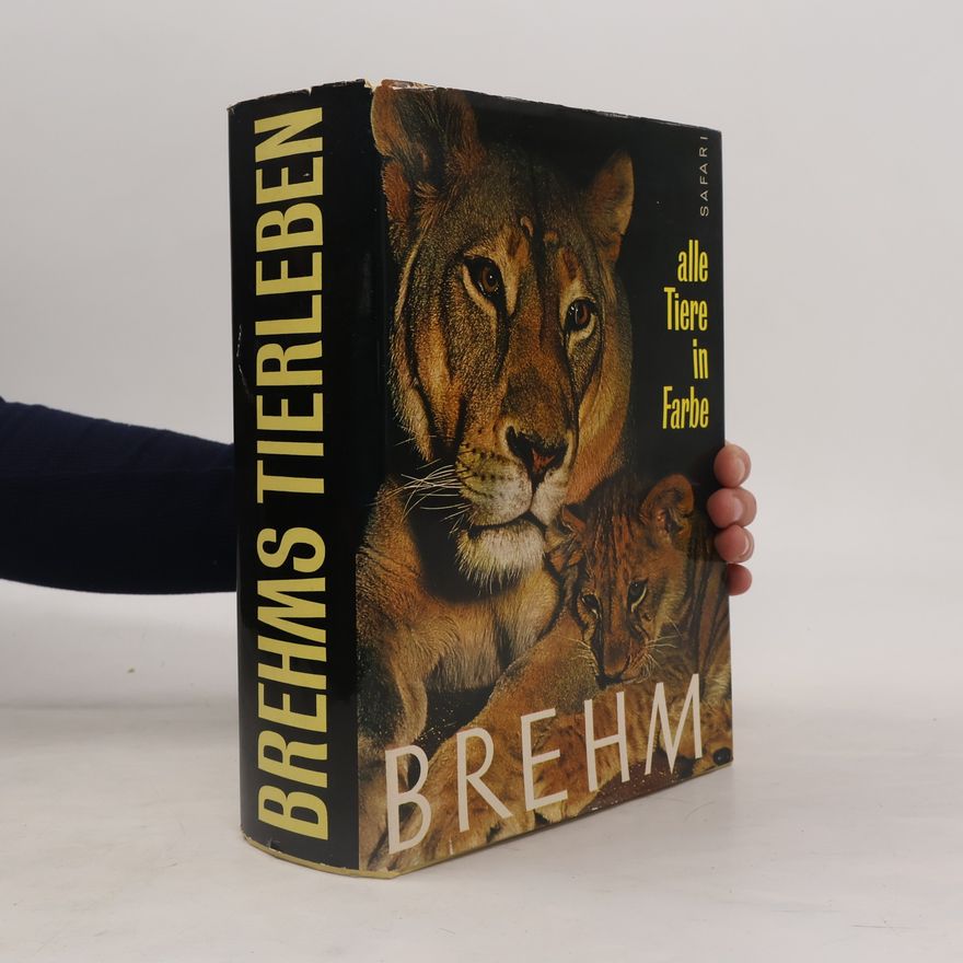 Alfred Edmund Brehm Brehms Tierleben
