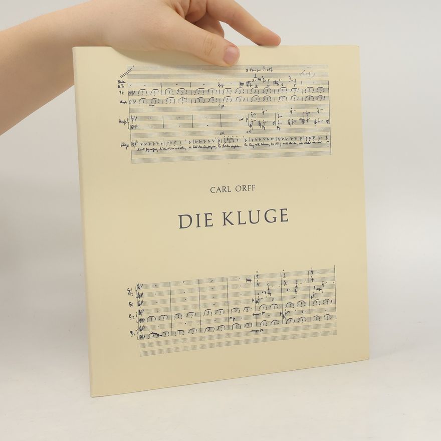 Carl Orff Die Kluge