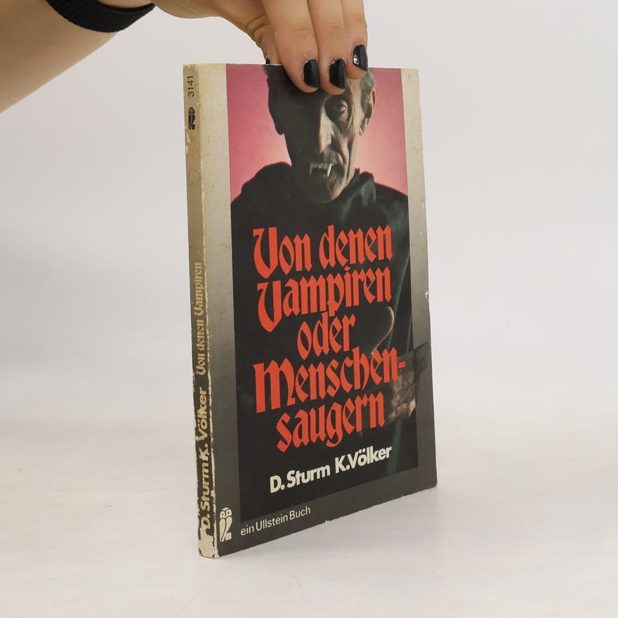 Dieter Sturm Von denen Vampiren oder Menschensaugern