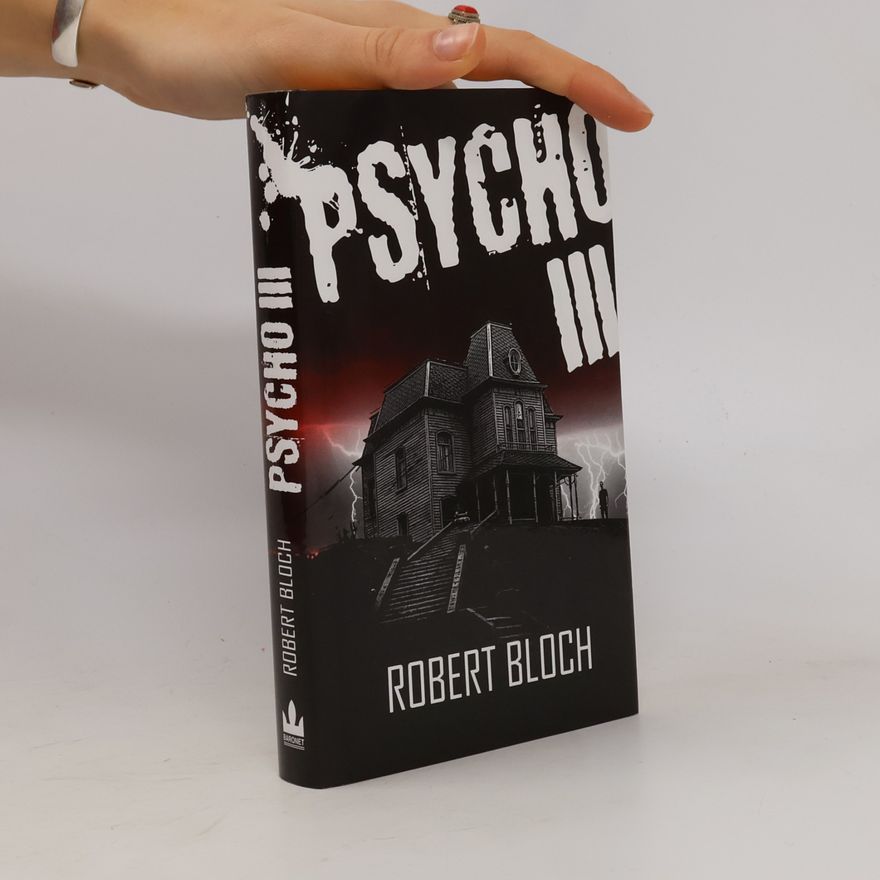 Robert Bloch Psycho III