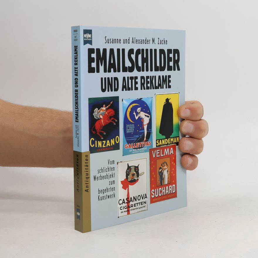 Alexander M. Zacke Emailschilder und alte Reklame