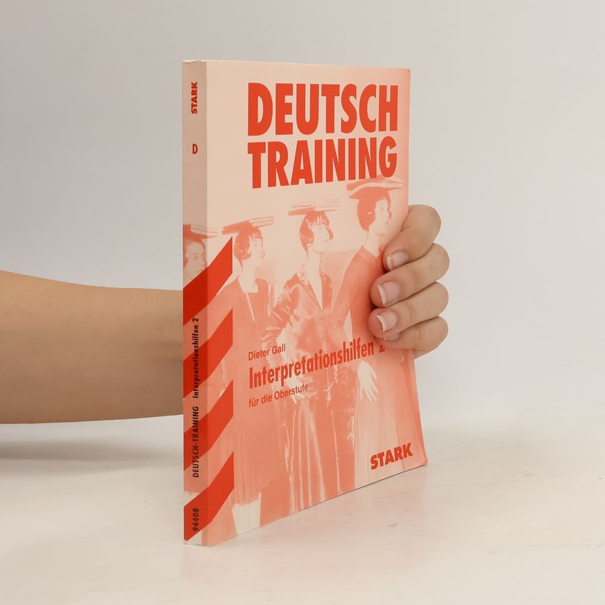 Dieter Gall Deutsch-Training. Interpretationshilfen 2