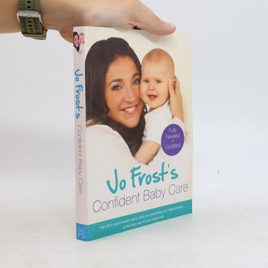Jo Frost Jo Frost's Confident Baby Care