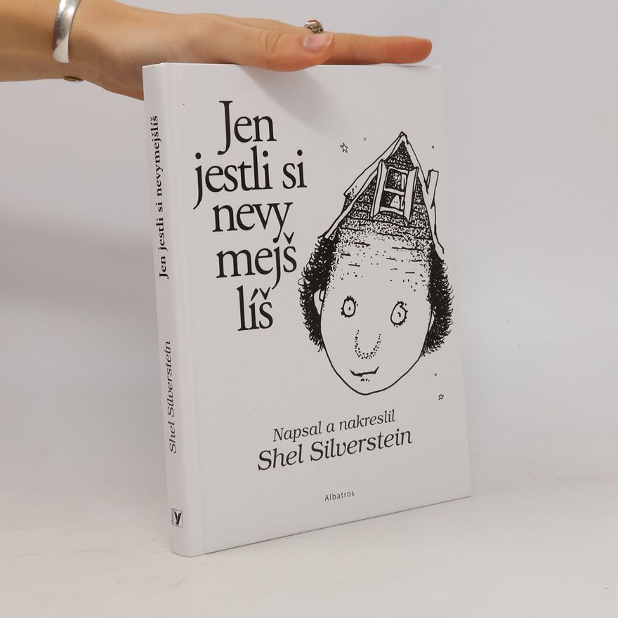 Shel Silverstein Jen jestli si nevymejšlíš