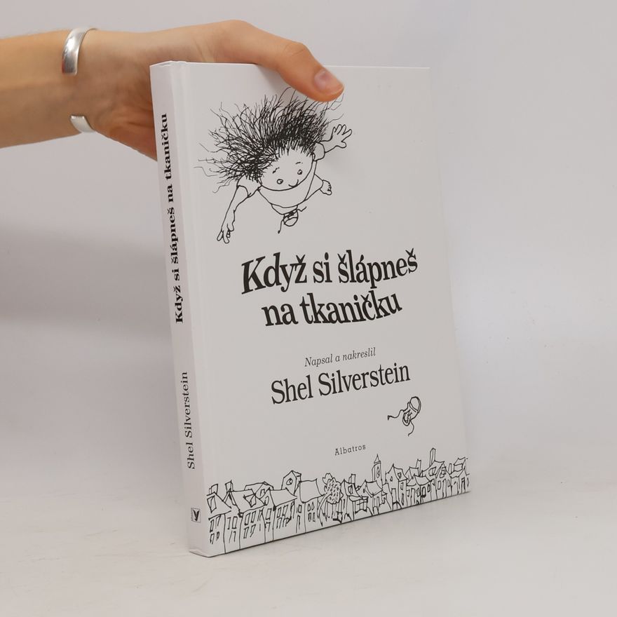 Shel Silverstein Když si šlápneš na tkaničku