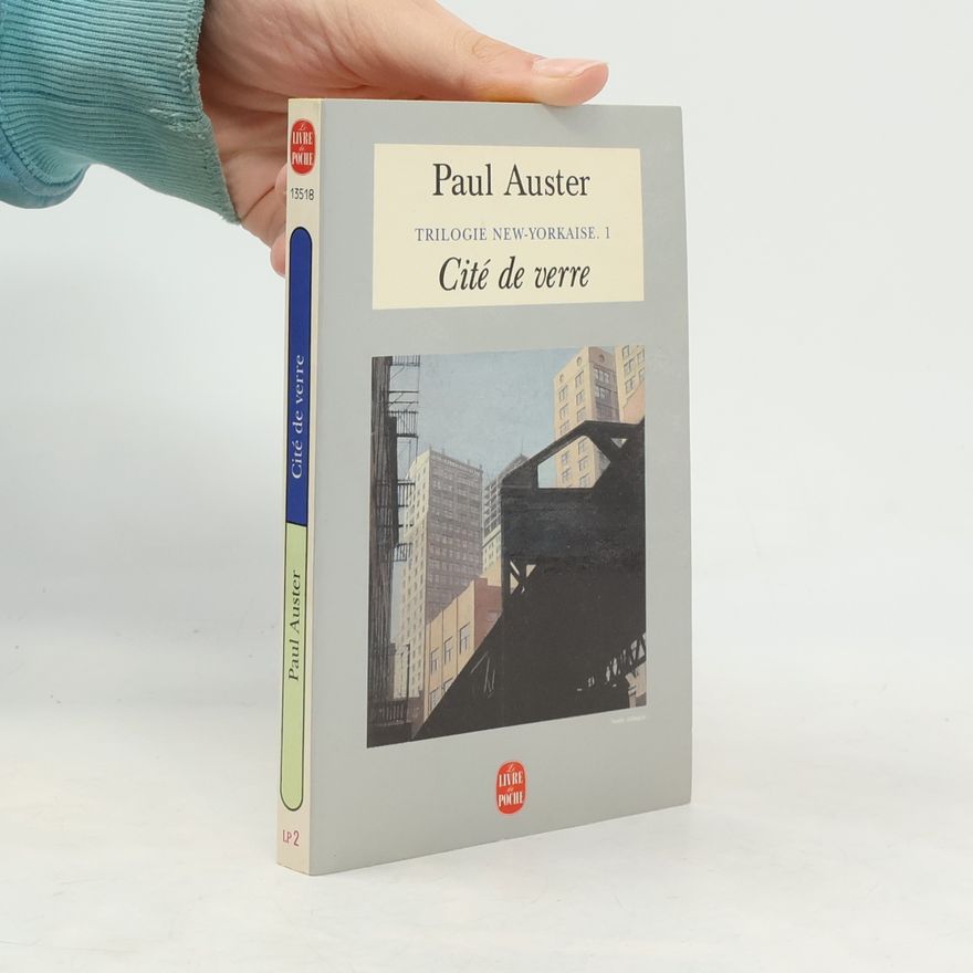 Paul Auster Trilogie New-Yorkaise - 1: Cité de verre