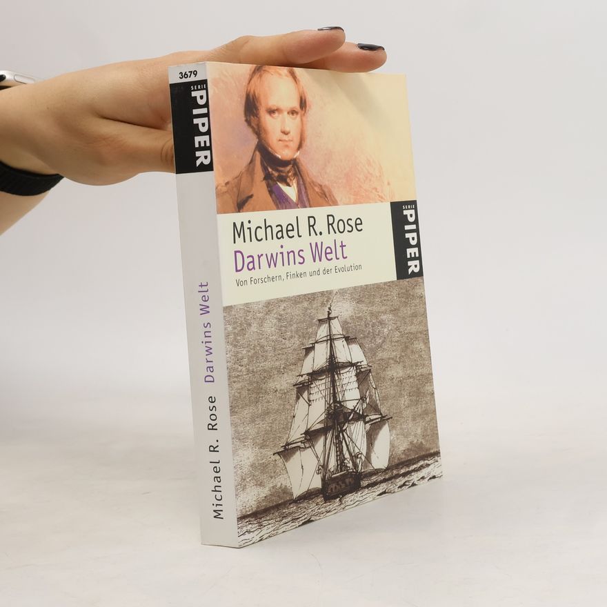 Michael R. Rose Darwins Welt