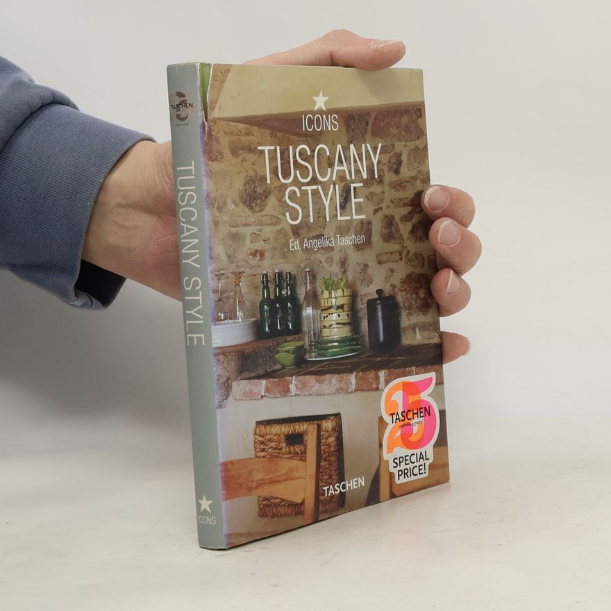 Angelika Taschen Tuscany Style