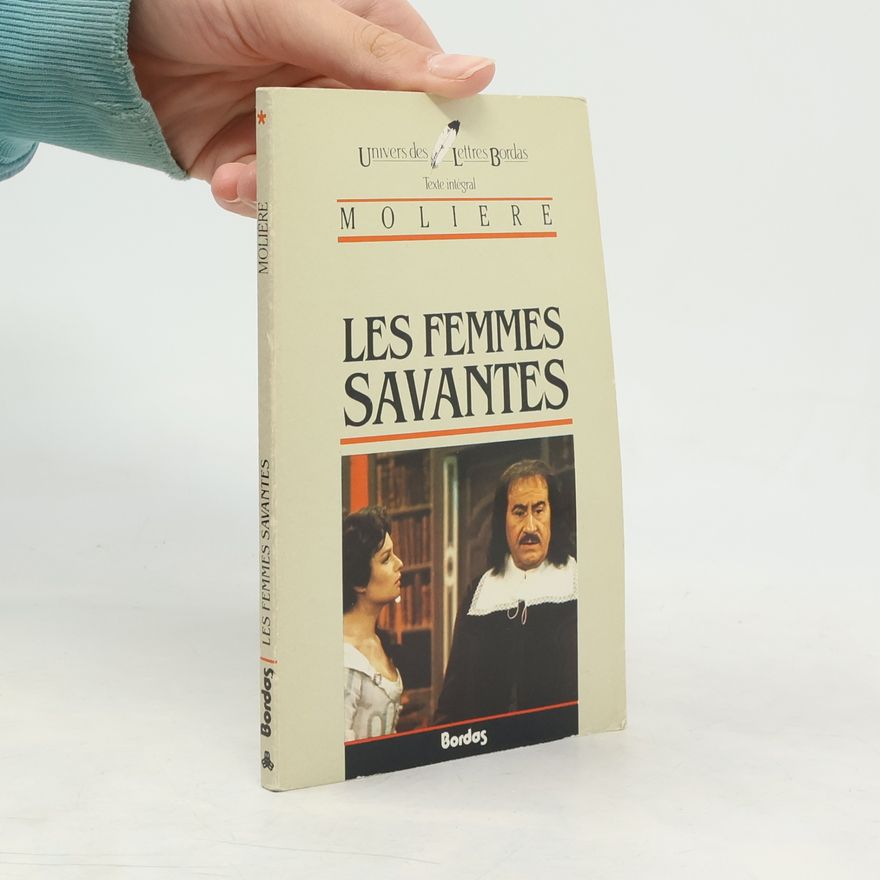 Molière Les Femmes Savantes - Texte intégral