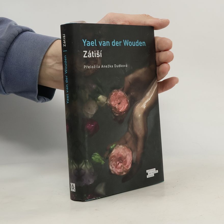 Yael van der Wouden Zátiší
