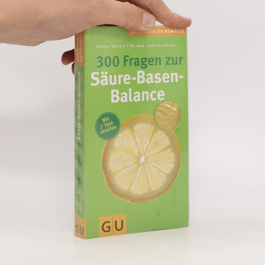 Sabine Wacker 300 Fragen zur Säure-Basen-Balance