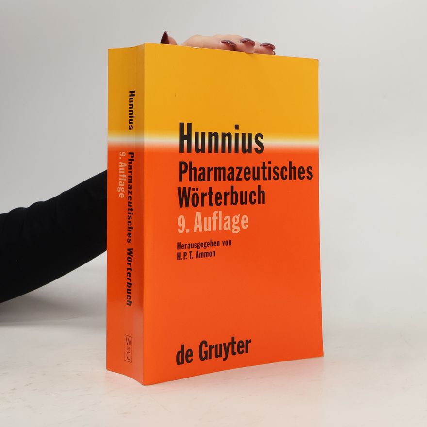 Curt Hunnius Hunnius Pharmazeutisches Worterbuch: 9. Auflage