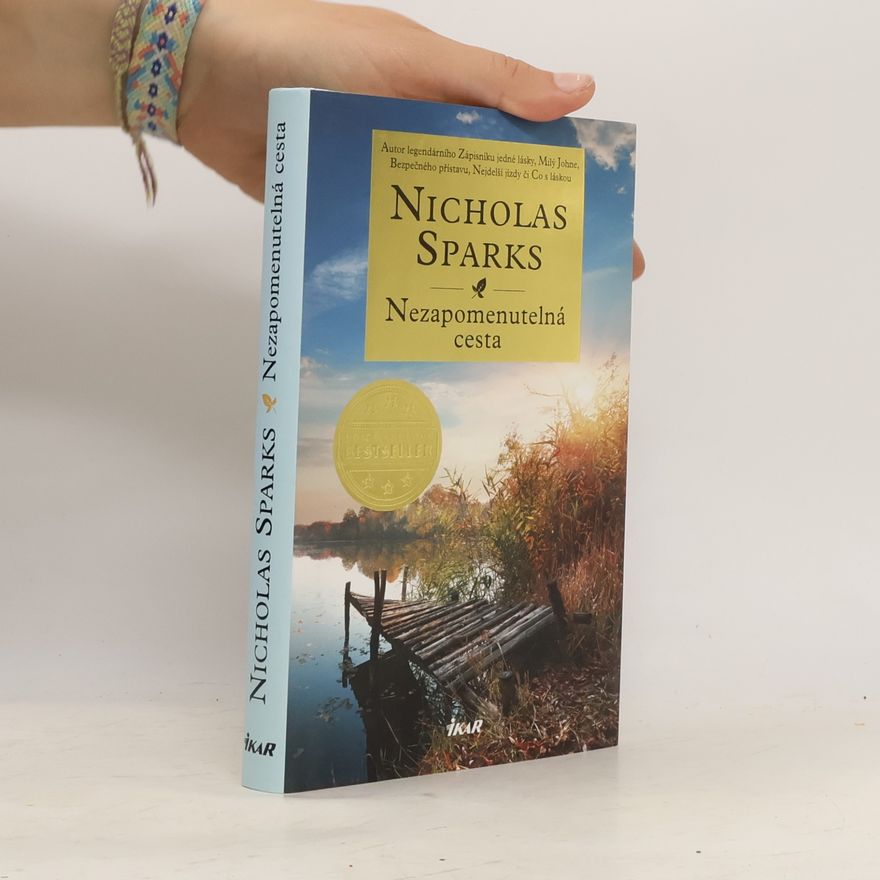 Nicholas Sparks Nezapomenutelná cesta