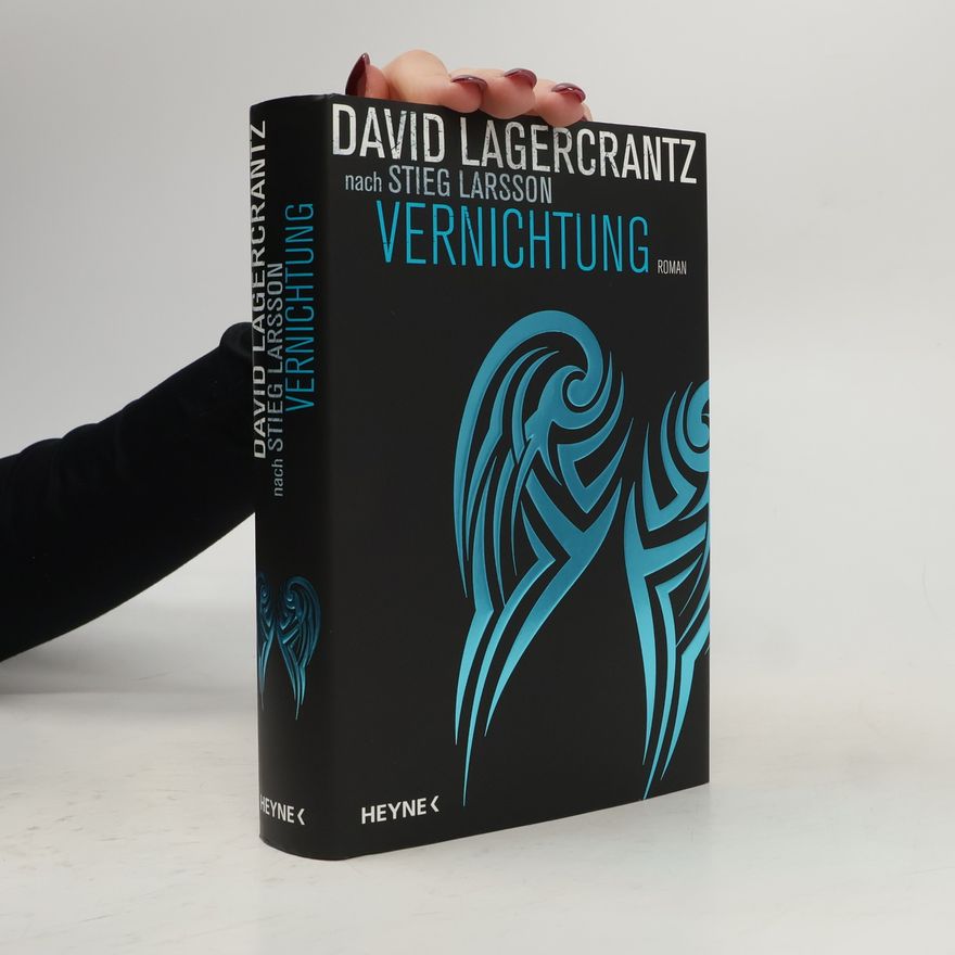 David Lagercrantz Vernichtung