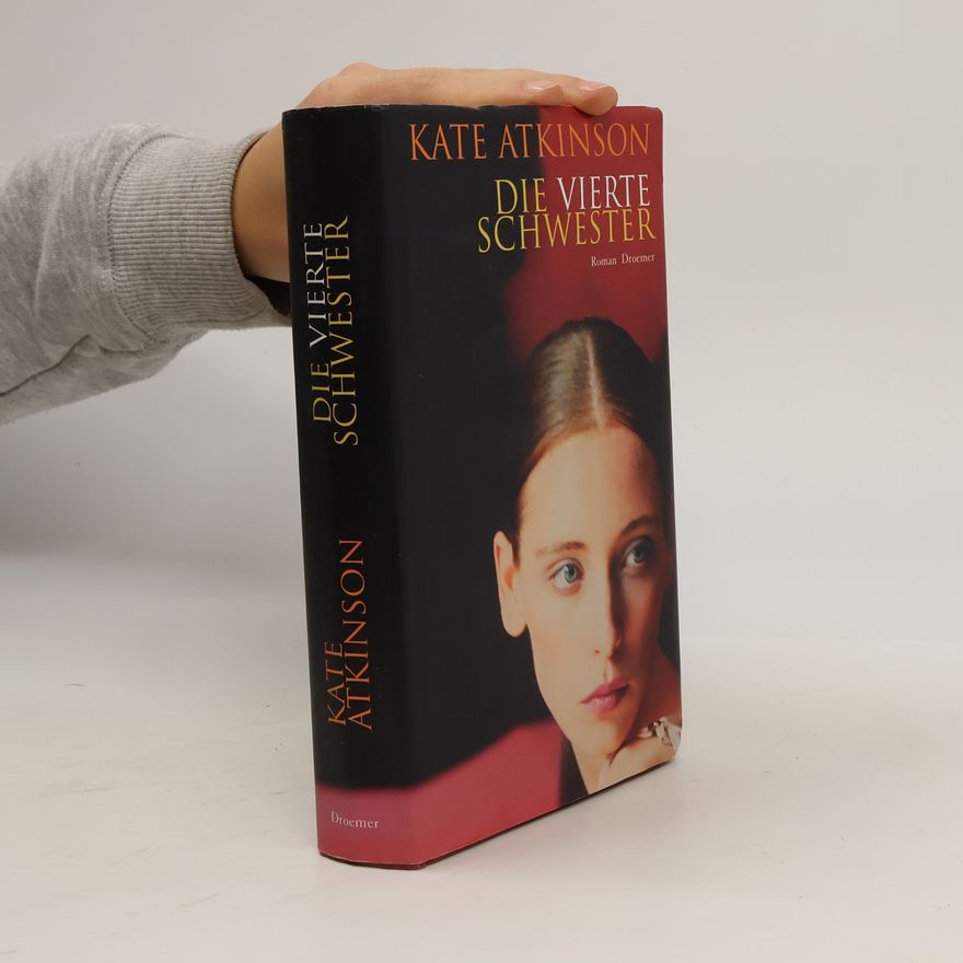 Kate Atkinson Die vierte Schwester