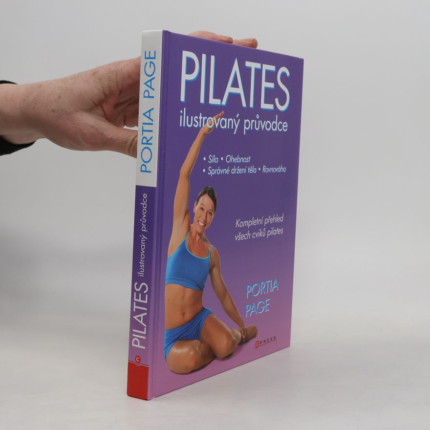 Portia Page Pilates: Ilustrovaný průvodce