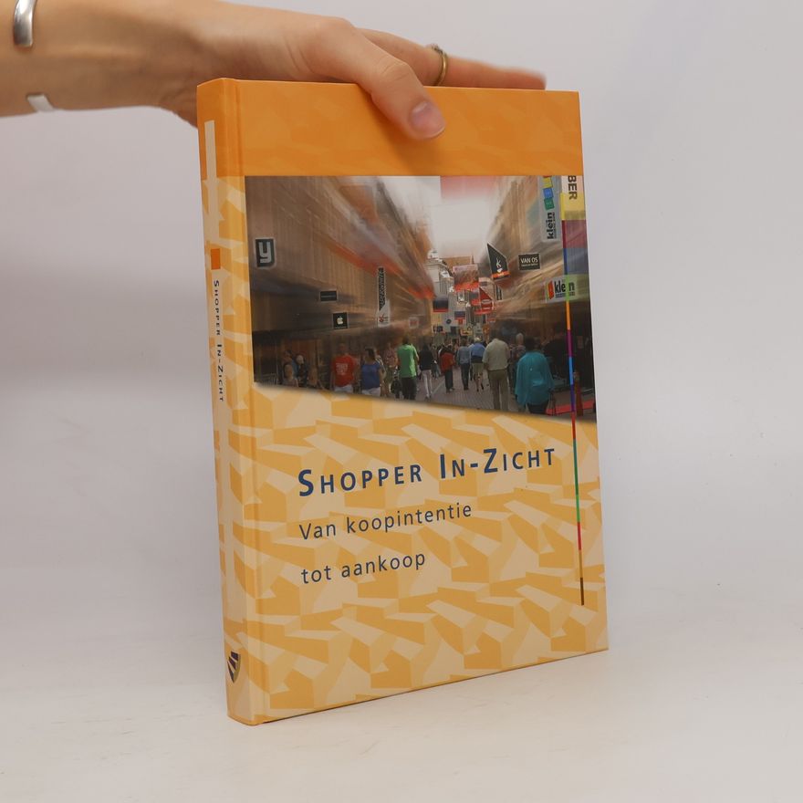 Bram Nauta Shopper In-Zicht: van koopintentie tot aankoop