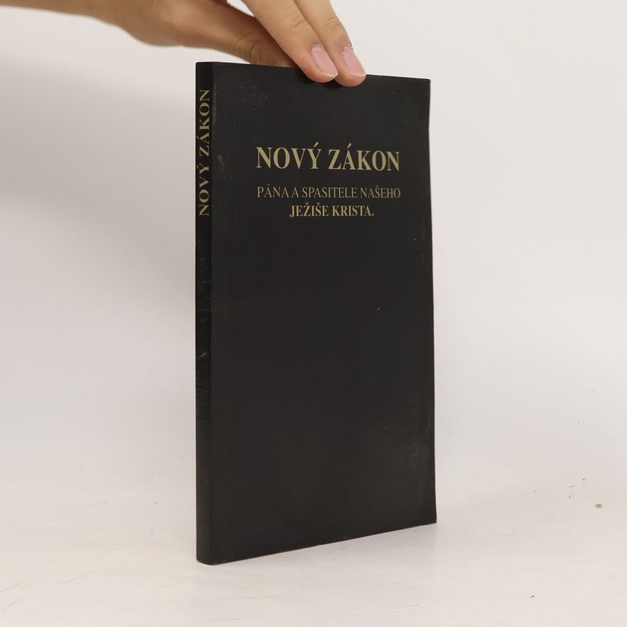 Autorenkollektiv Nový zákon pana a spasitele našeho Ježiše Krista