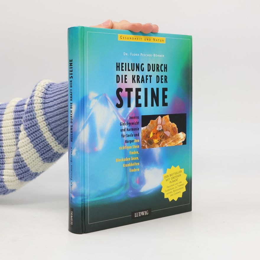 Flora Peschek Böhmer Heilung Durch Die Kraft Der Steine