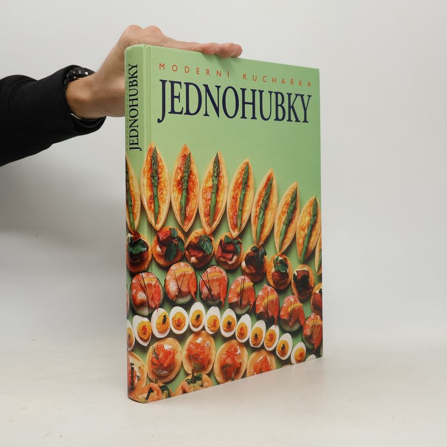 Kolektiv autorů Jednohubky: Moderní kuchařka