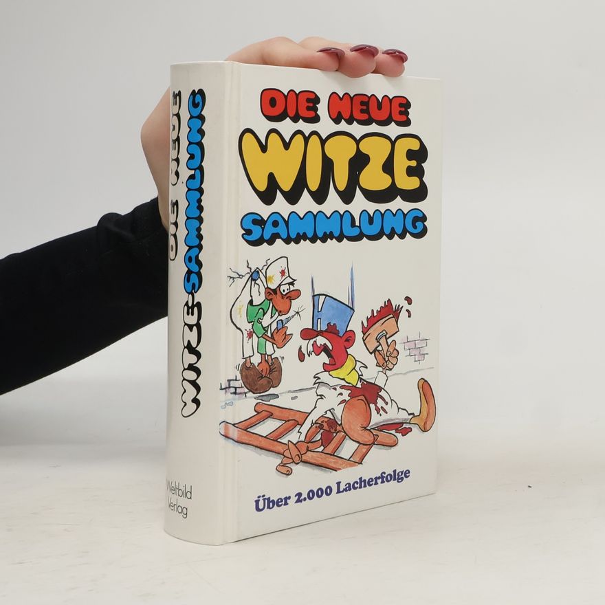 Autorenkollektiv Die neue Witze Sammlung