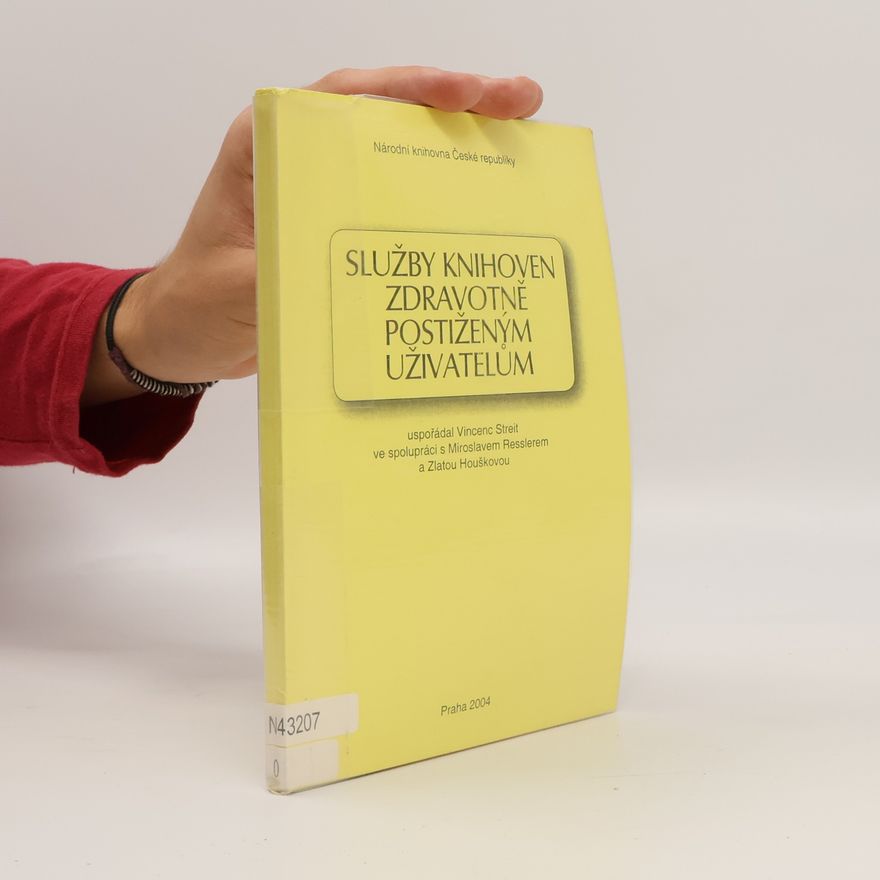Various authors Služby knihoven zdravotně postiženým uživatelům