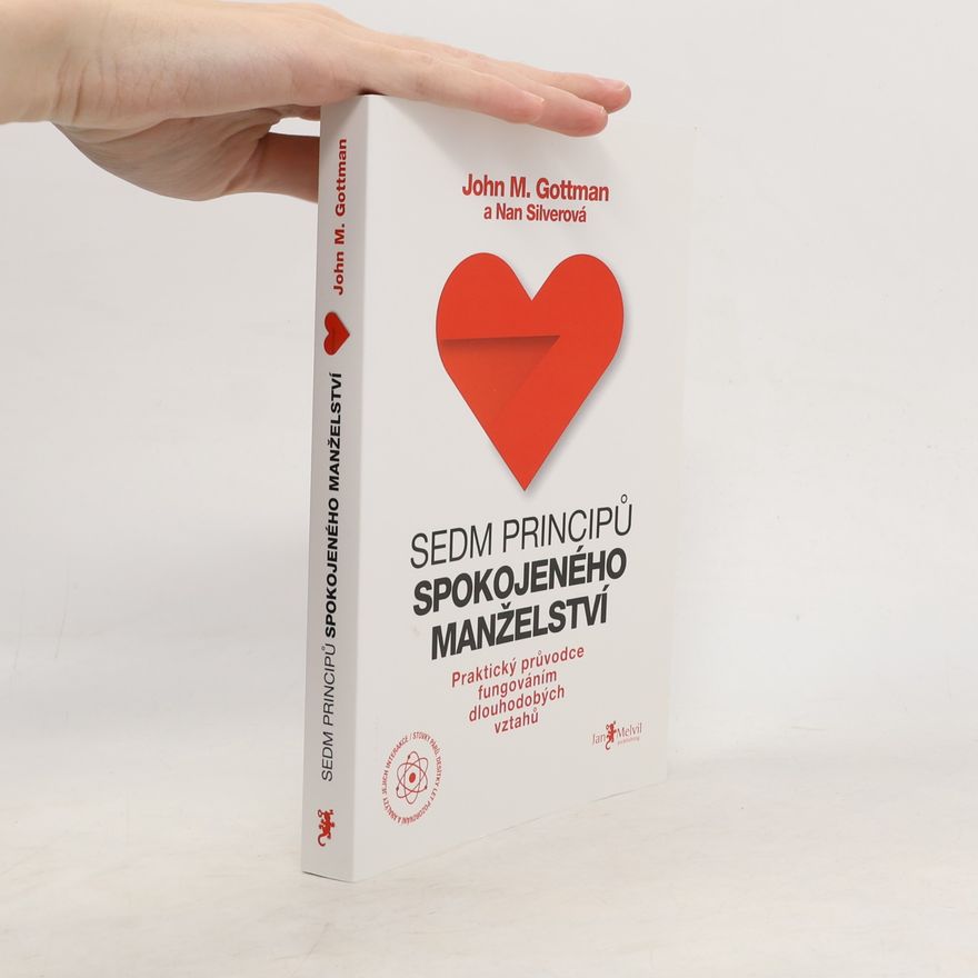 John Gottman Sedm principů spokojeného manželství