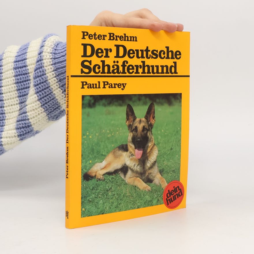 Peter Brehm Der deutsche Schäferhund