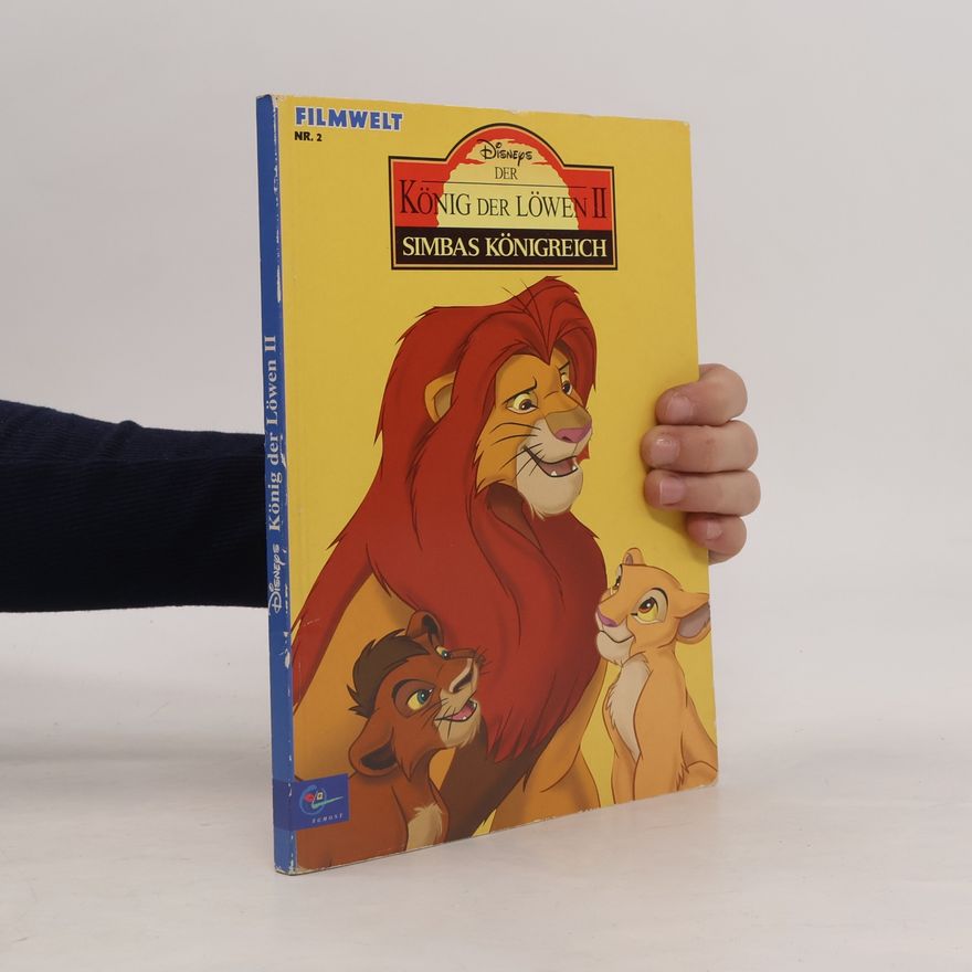 Autorenkollektiv Der König der Löwen II. Simbas Königreich