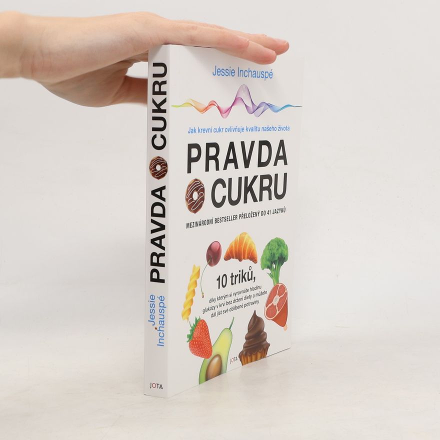 Jessie Inchauspé Pravda o cukru