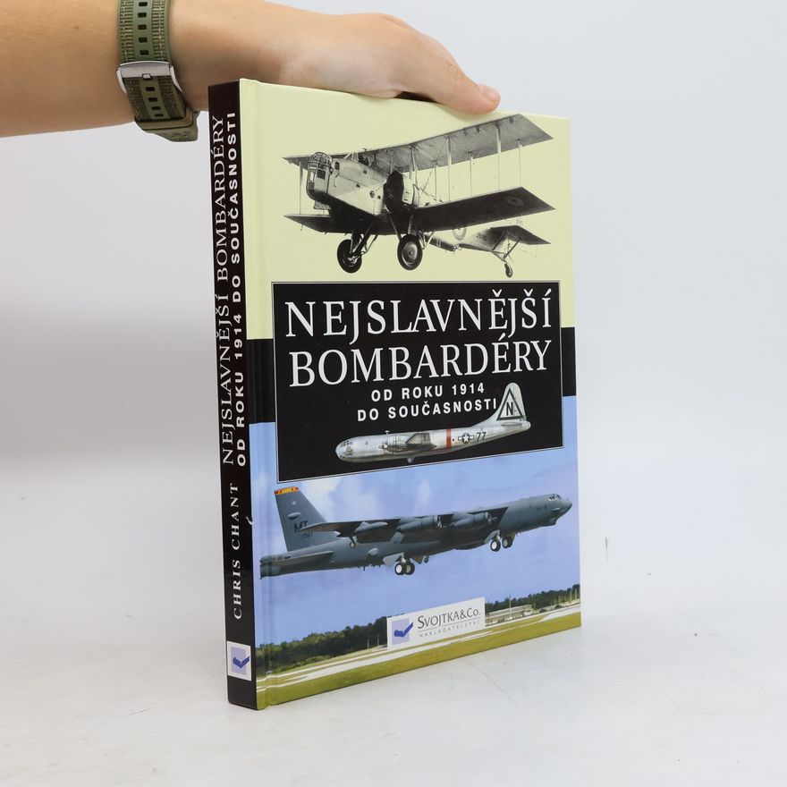 Christopher Chant Nejslavnější bombardéry