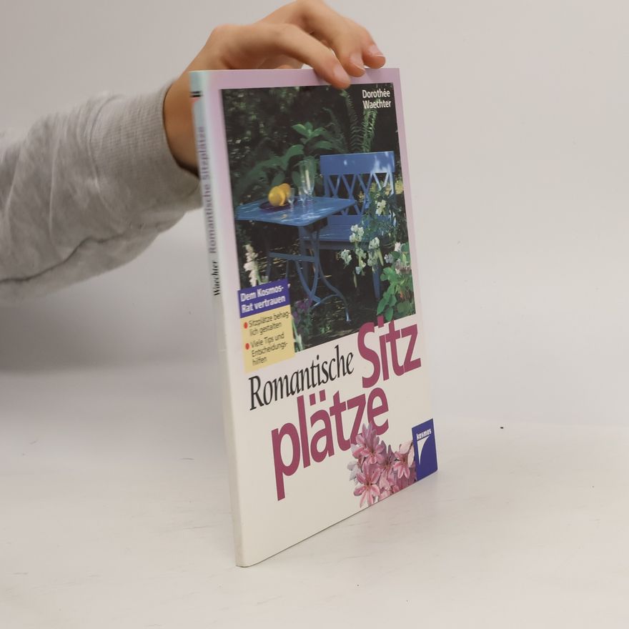 Dorothée Waechter Romantische Sitzplätze
