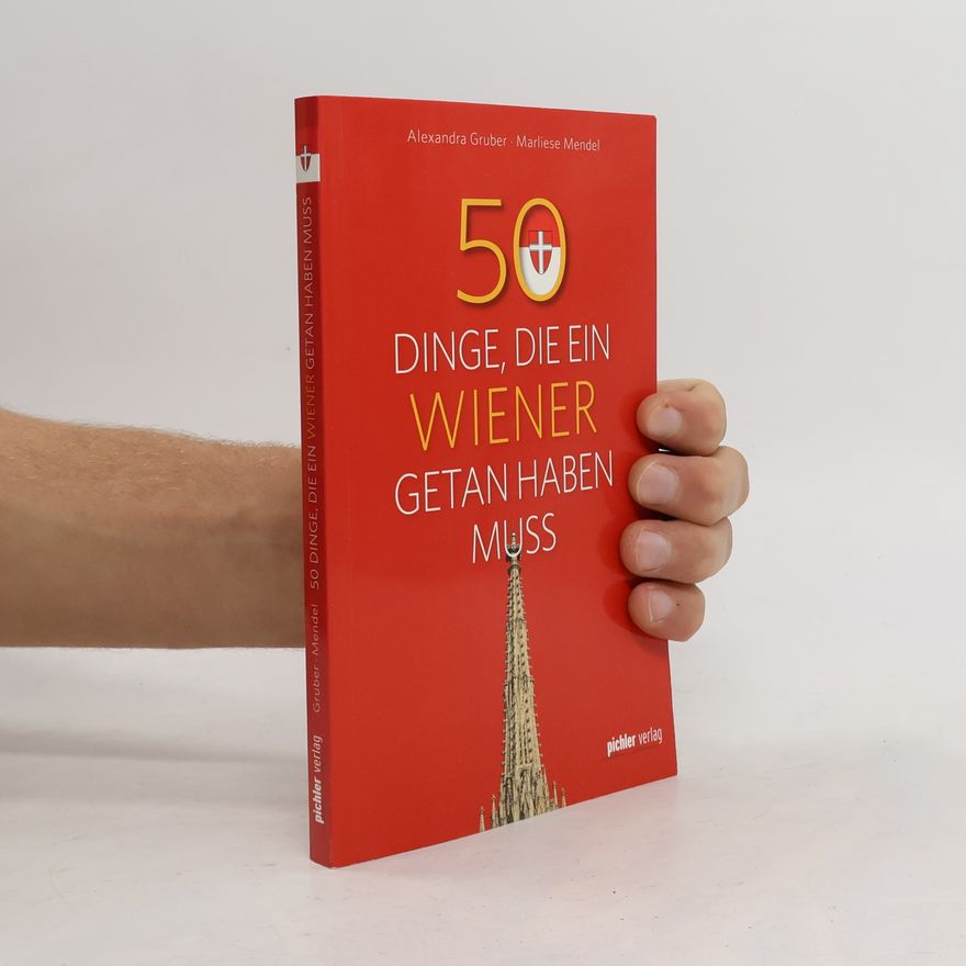 Alexandra Gruber 50 Dinge, die ein Wiener getan haben muss
