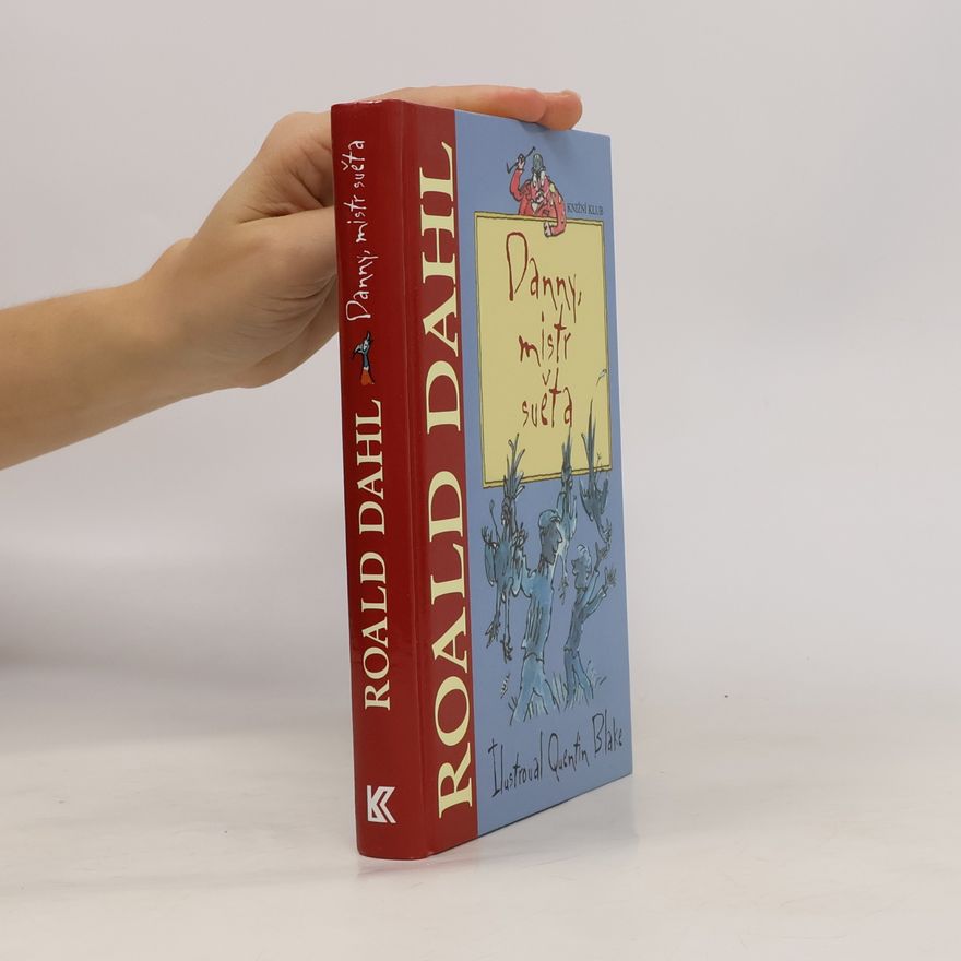 Roald Dahl Danny, mistr světa
