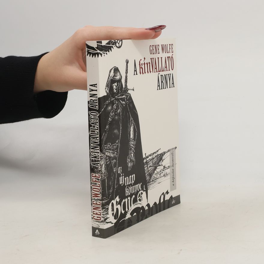 Gene Wolfe A kínvallató árnya
