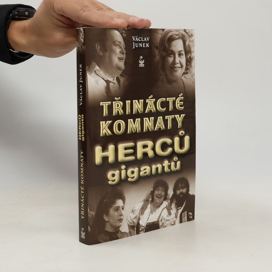 Václav Junek 13. komnaty herců gigantů