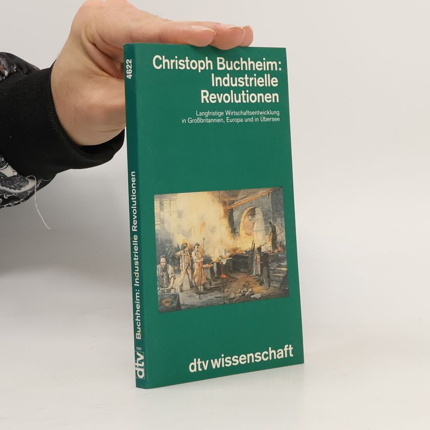 Christoph Buchheim Industrielle Revolutionen