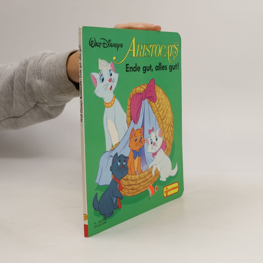 Various authors Walt Disney's: Aristocats - Ende gut, alles gut!