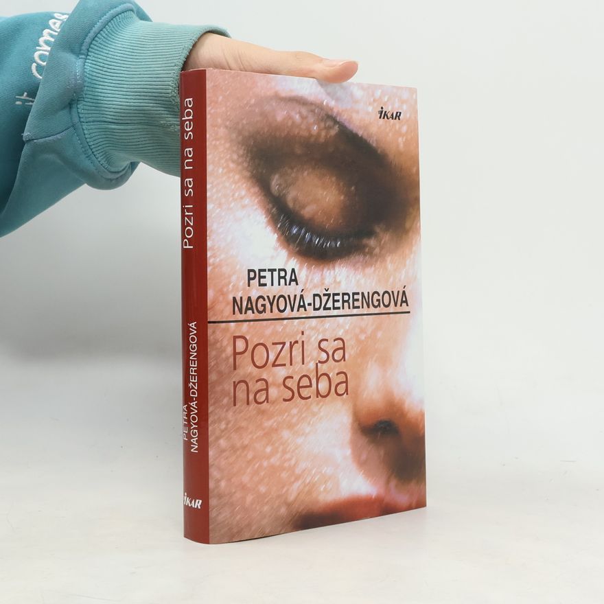 Petra Nagyová-Džerengová Pozri sa na seba